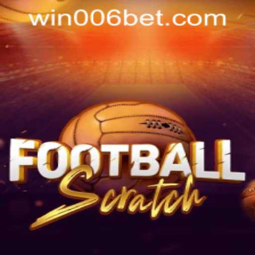 FootballScratch: A New Gaming Experience with 006bet PH Login