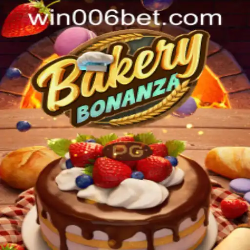 Discover the Thrills of BakeryBonanza and 006bet PH Login