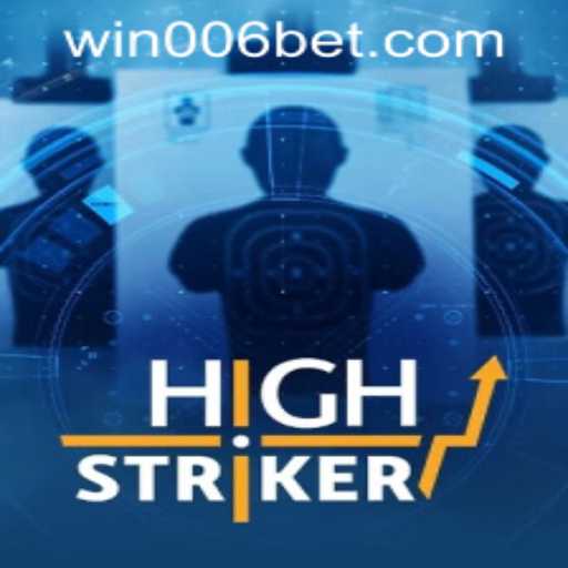 HighStriker: The Ultimate Gaming Experience with 006bet PH Login