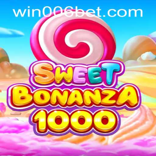 Exploring SweetBonanza1000 and 006bet PH Login
