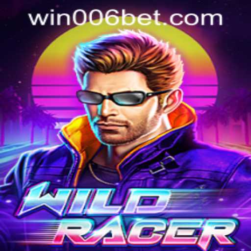 Exploring the Thrills of WildRacer and Insights on 006bet PH Login